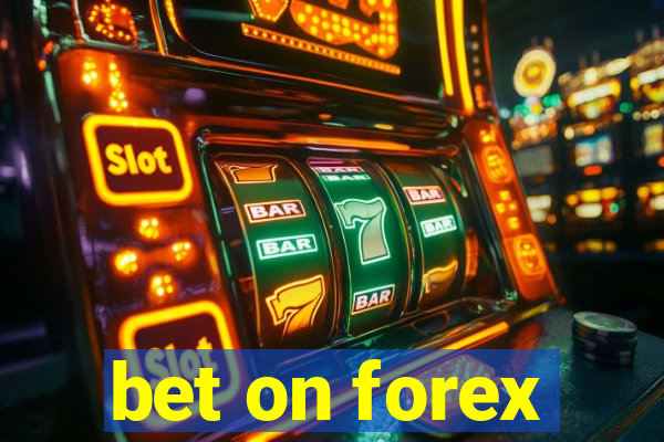 bet on forex