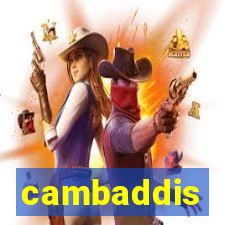 cambaddis