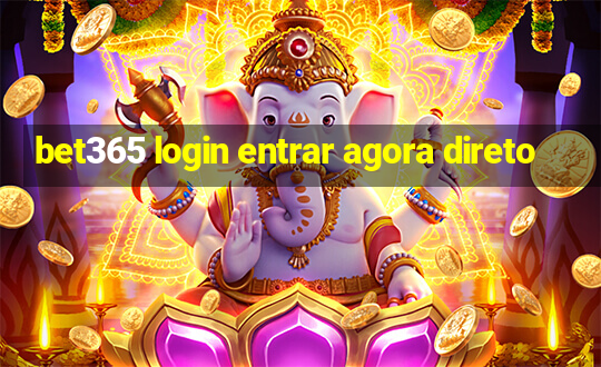 bet365 login entrar agora direto