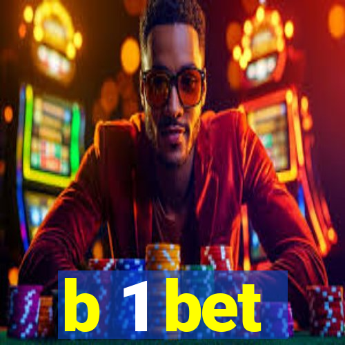 b 1 bet