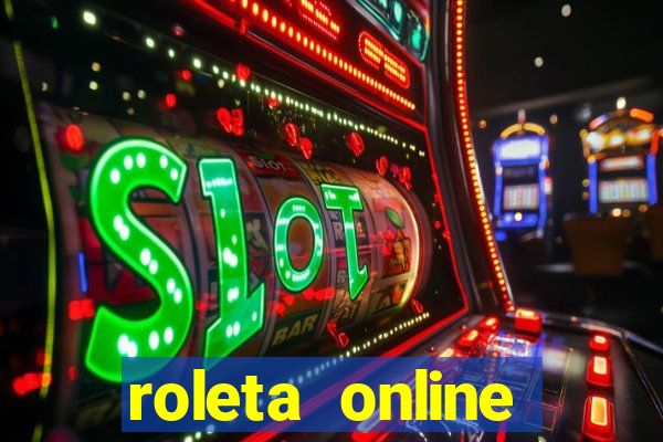 roleta online dinheiro real