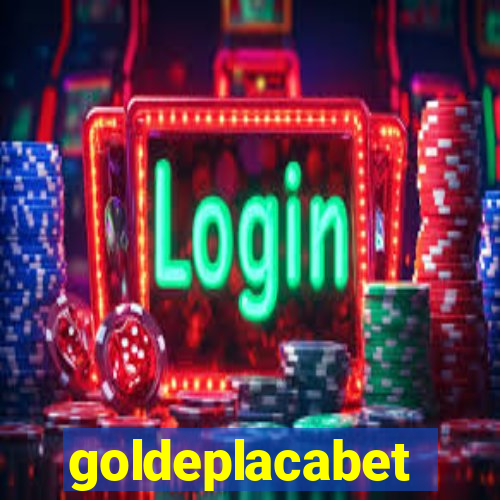 goldeplacabet