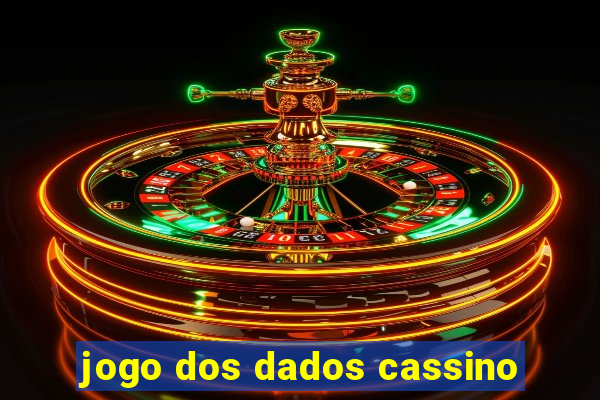 jogo dos dados cassino