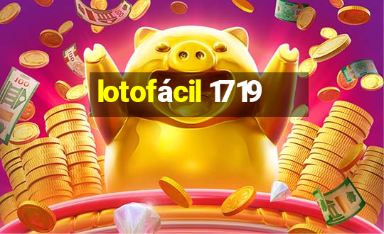 lotofácil 1719