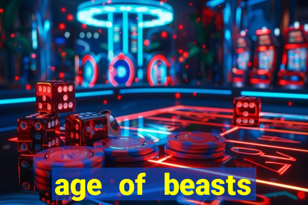 age of beasts infinity reels slot free play