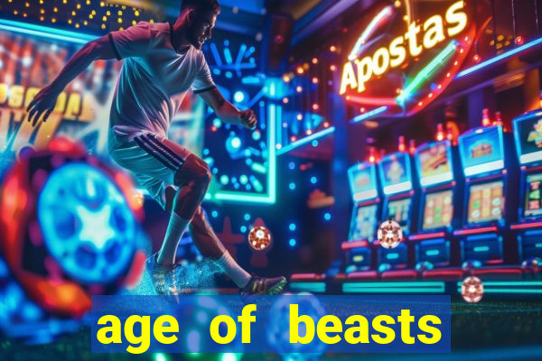 age of beasts infinity reels slot free play