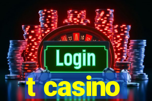 t casino