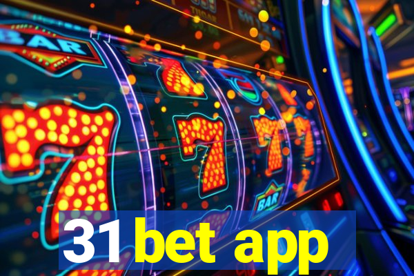 31 bet app