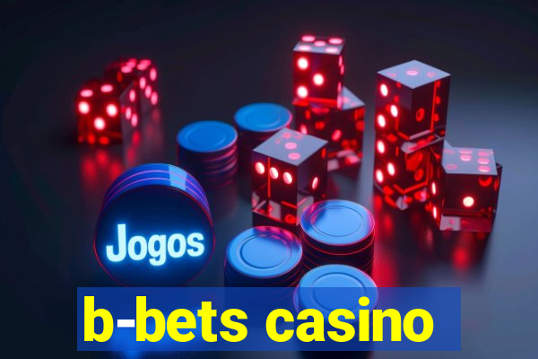 b-bets casino