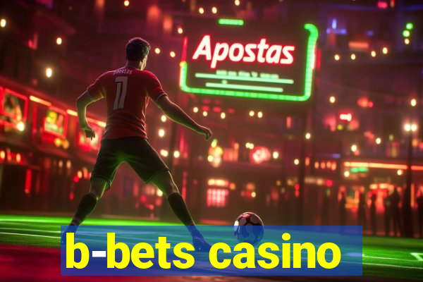 b-bets casino