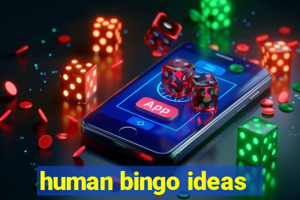 human bingo ideas