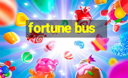 fortune bus