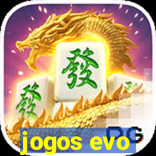 jogos evo