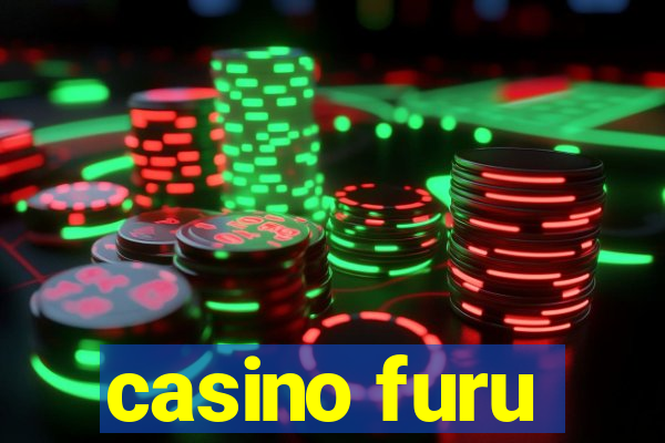 casino furu