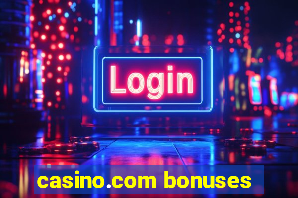 casino.com bonuses