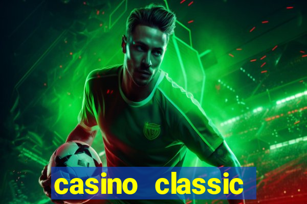 casino classic slots games n1nabp