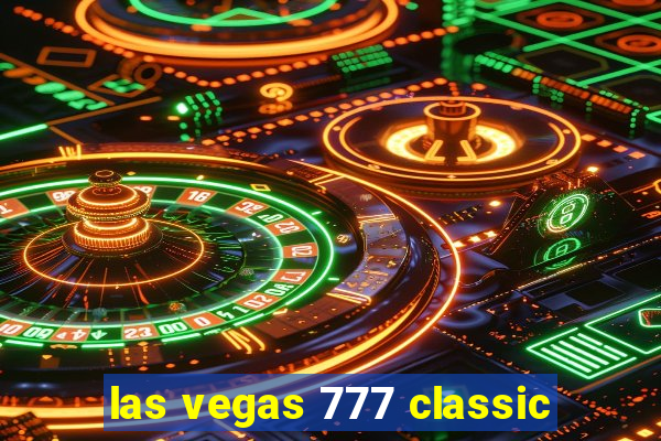 las vegas 777 classic