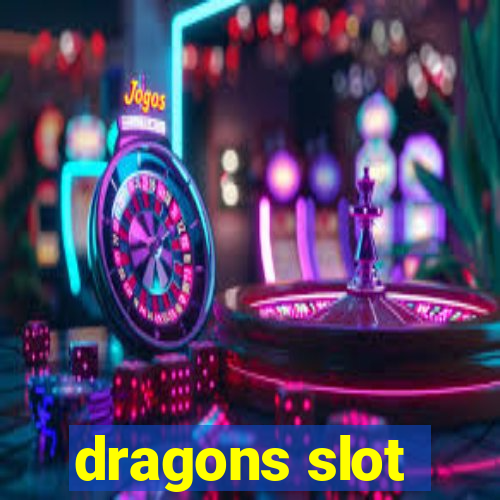 dragons slot