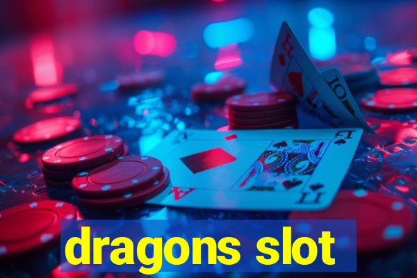 dragons slot