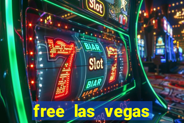 free las vegas slot machine