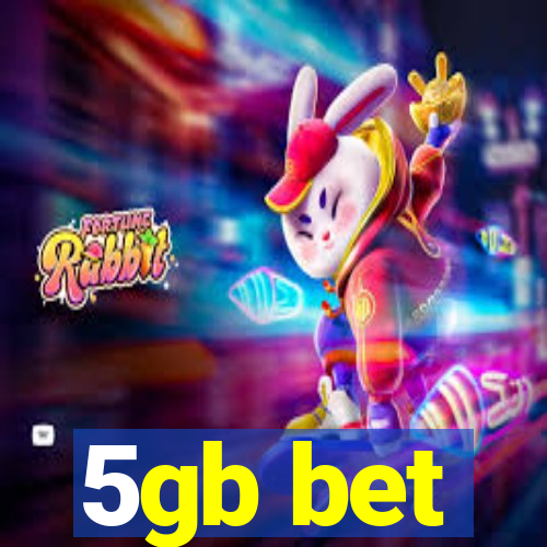 5gb bet