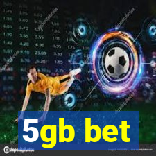 5gb bet