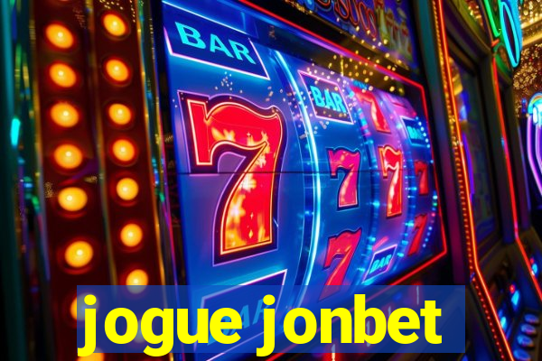 jogue jonbet