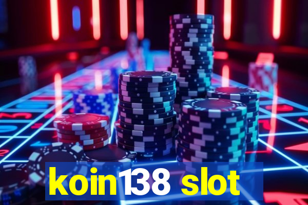 koin138 slot