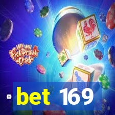 bet 169