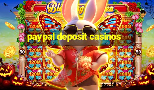 paypal deposit casinos