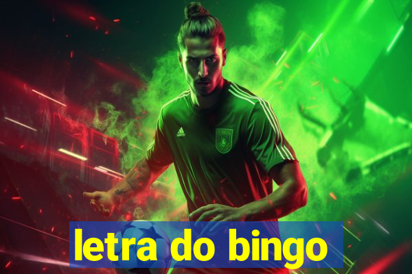 letra do bingo