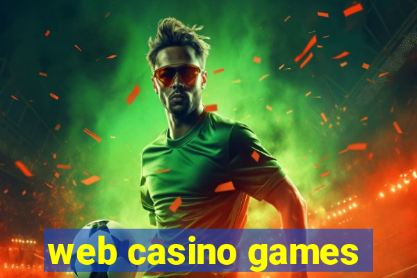 web casino games