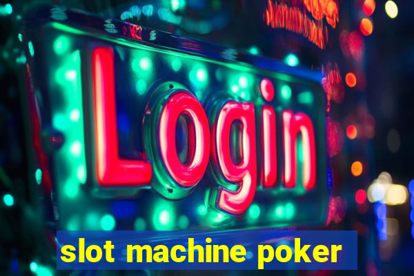 slot machine poker