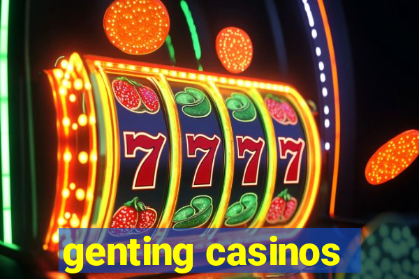 genting casinos