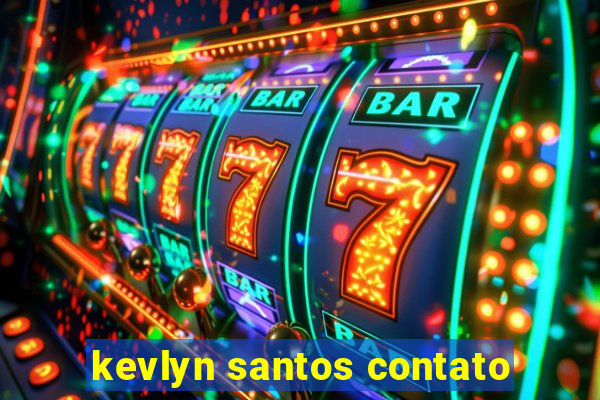 kevlyn santos contato