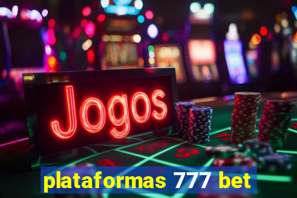 plataformas 777 bet