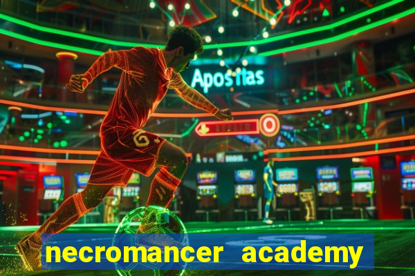 necromancer academy and the genius summoner 99