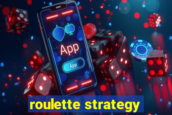 roulette strategy