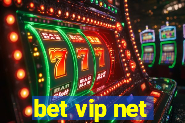 bet vip net