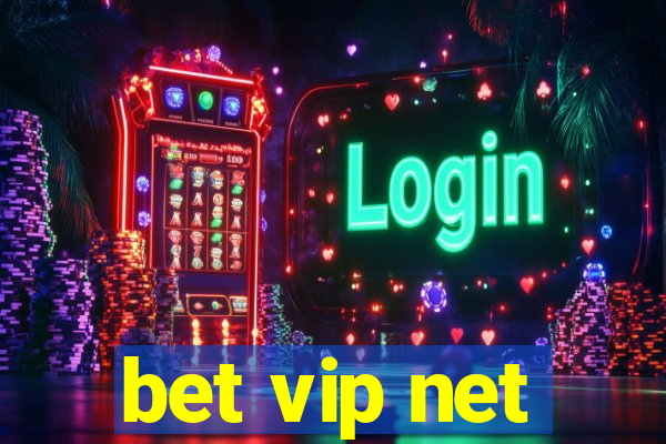 bet vip net