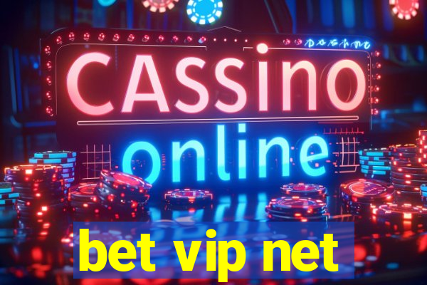 bet vip net