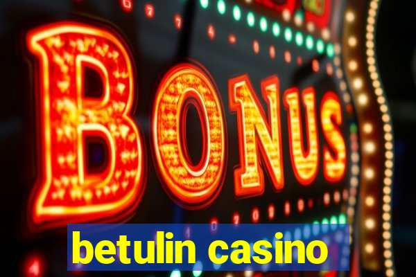 betulin casino