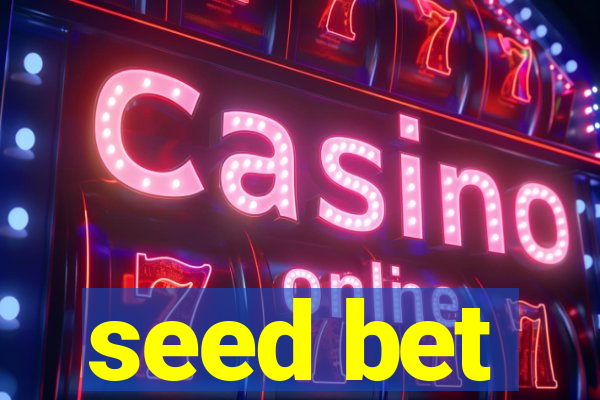 seed bet