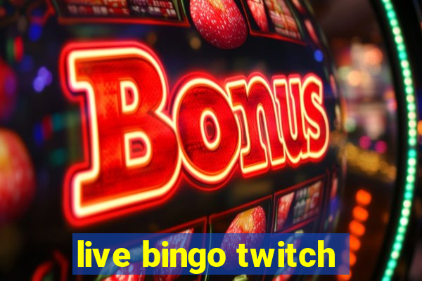 live bingo twitch