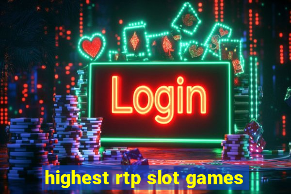 highest rtp slot games