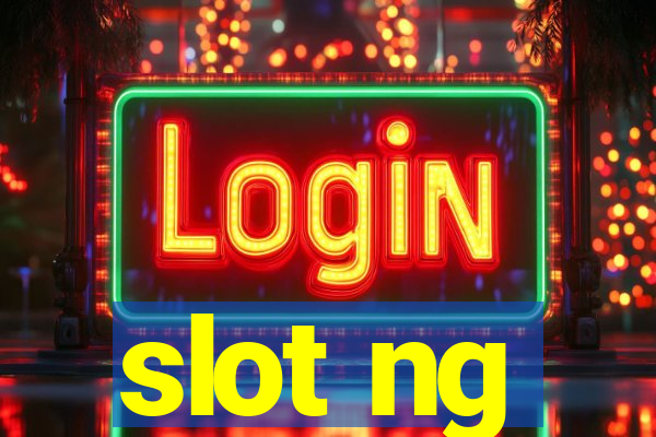 slot ng