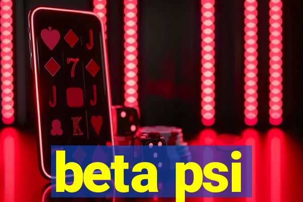 beta psi