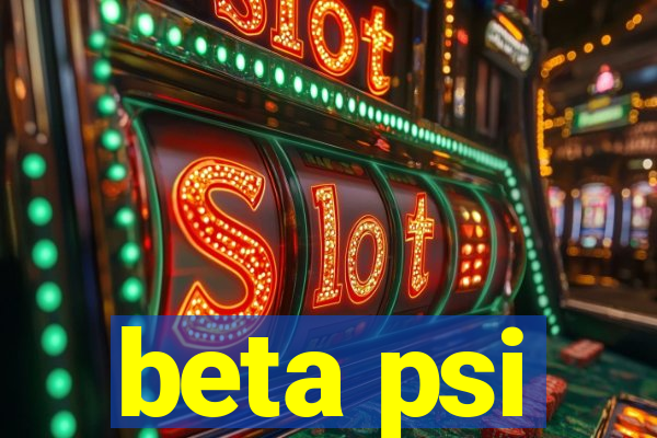 beta psi