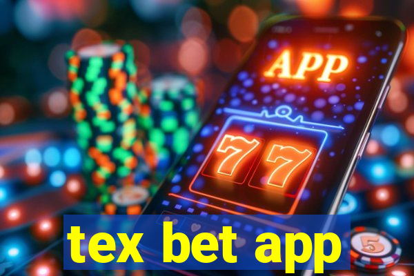 tex bet app