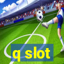 q slot